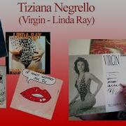 Tiziana Negrello Virgin Linda Ray I Love Italo Disco