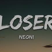 Loser Neoni