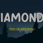 Diamond Tik Tok Remix