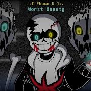 Undertale Last Breath Ust Worst Beauty Iii Redrum320 Take Phase 5