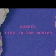 Ameryh Like In The Movies Instrumental