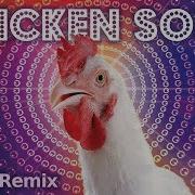 Chicken Remix