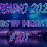 Techno 2024 Hands Up Remix Mix 101