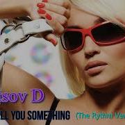 Vorontsov D I Wanna Tell You Something The Rythm Version