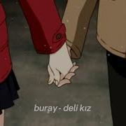 Burak Deli Kiz Slowed