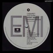 Cabaret Voltaire Don T Argue Extended Club Mix