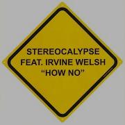 Stereocalypcep How Now