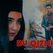 Azamat Omonov Bu Qizni Official Music Video