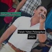 Rehim Huseynov Talis Yatan Pelengdiya