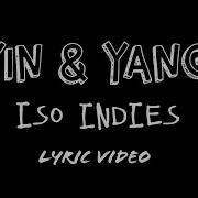 Yin Yang Iso Indies