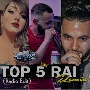 Dj Ilyas 2024 Top 5 Rai Remix Vol 1 Radio Edit