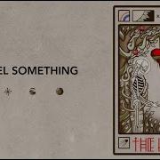 The Used To Feel Something