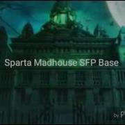 Sparta Madhouse Sfp Edition Remix