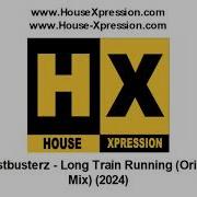 Long Train Running Original Mix Ghostbusterz