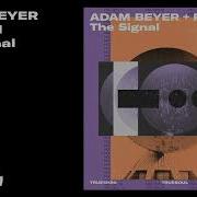 Adam Beyer Raxon The Signal Night Mix