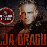 Wwe Ilja Dragunov Theme