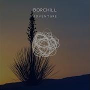 Borchill Adventure