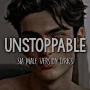 Sia Unstoppable Male Version