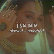 Jiya Jale Slowed