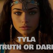 Tyla Truth Or Dare Unfazed Remix