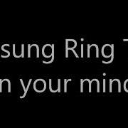 Samsung Ringtone In Your Mind