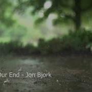 Jon Björk Towards Our End