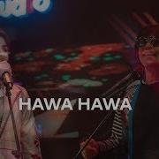 Coke Studio Season11 Hawa Hawa