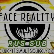 Face Reality Bendy На Русском