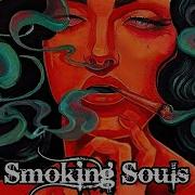 Smoking Souls King Weed