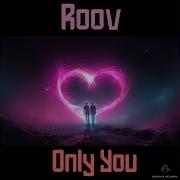 Roov Only You