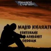 Majid Kharatha Osheq Shudam