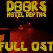 Doors Hotel Depths Full Ost