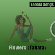 Flowers Tabata