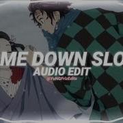 Let Me Down Edit Audio