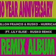 Rusko Dillon Francis Lily Elise Hurricane Rusko Remix