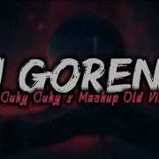 Dj Goreng Goreng X Cuky Cuky Viral Tiktok