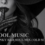 Funky R B Soul Mix