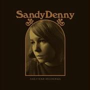 Sandy Denny Gerrard Street Home Recording 1967