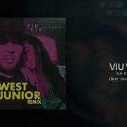 Viu Viu На Самоті West Junior Remix