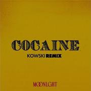 Cocaine Kowski Remix