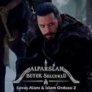 Alparslan Büyük Selçuklu Müzikleri Savaş Alanı I Slam Ordusu 2