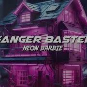 Ganger Baster Neon Barbie