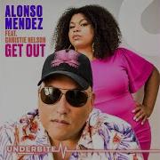 Alonso Méndez Christie Nelson Get Out Extended Edit