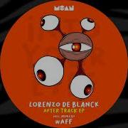 After Track Waff Remix Lorenzo De Blanck