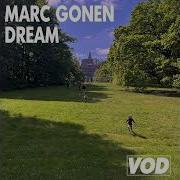 Dream Original Mix Marc Gonen