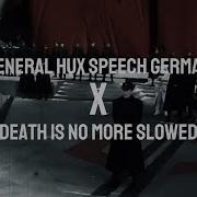 Hax Speech Death Is No More Edit Slowed