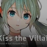 Vocaloid На Русском Kiss The Villain Onsa Media