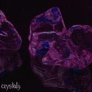 Crystals Isolate Exe Slowed