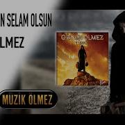 Orhan Ölmez Gurbet Elden Selam Olsun