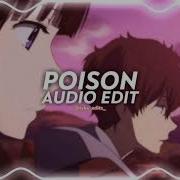 Poison Edit Audio